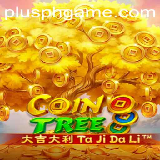 Exploring the Thrills of CoinTree: A Comprehensive Guide to PLUSPH Slot