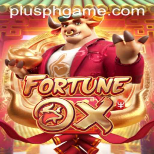 Discovering the Thrills of FortuneOx on PLUSPH Slot